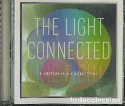 CDs de m&uacute;sica: The Light Connected- 3780523205959