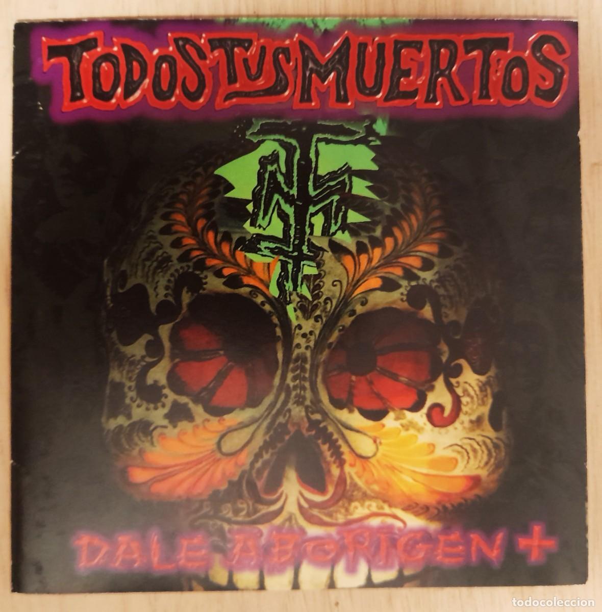 CDs de m&uacute;sica: Todos Tus Muertos - Dale Aborigen - CD