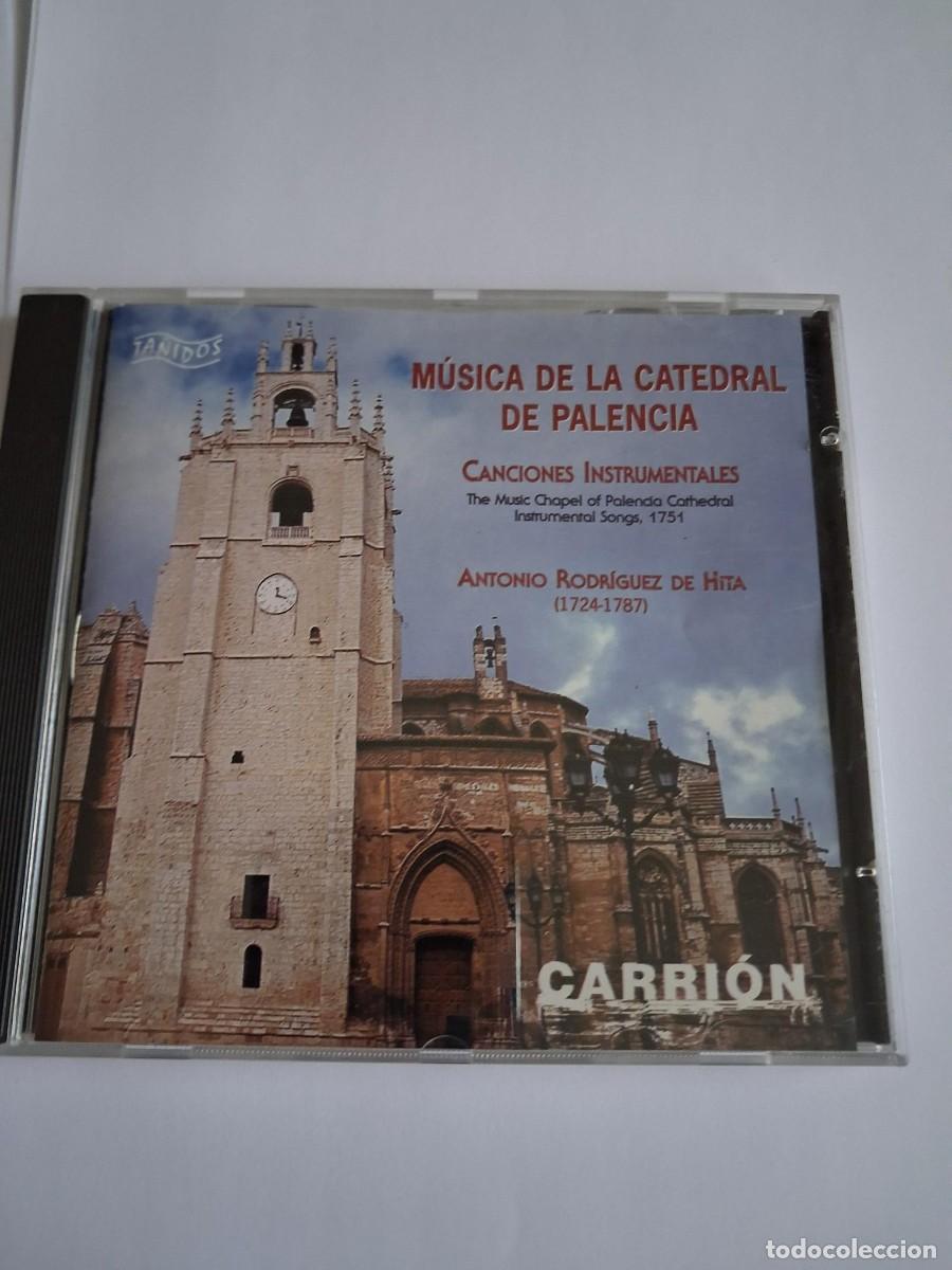 CDs de m&uacute;sica: MUSICA DE LA CATEDRAL DE PALENCIA CANCIONES INSTRUMENTALES ANTONIO RODRIGUEZ DE HITA CD