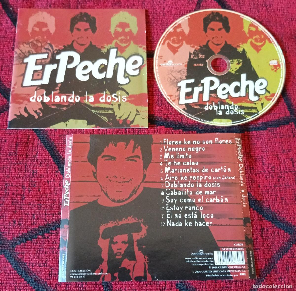 CDs de m&uacute;sica: ER PECHE ** Doblando La Dosis ** CD 2006