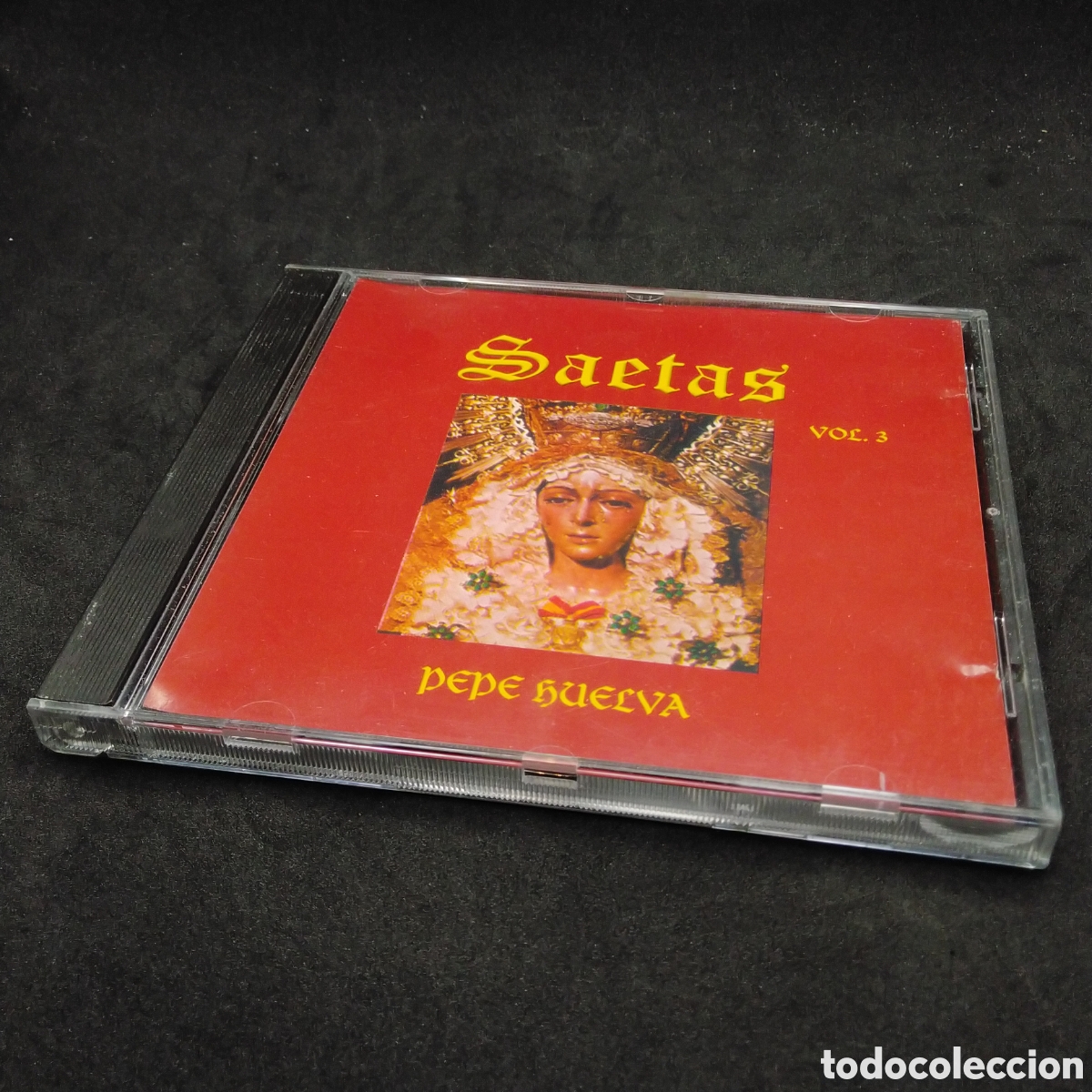 CDs de m&uacute;sica: PEPE HUELVA - SAETAS - VOL. 3 - CD - 1984 - 2001 - DISCO VERIFICADO - VOLUMEN