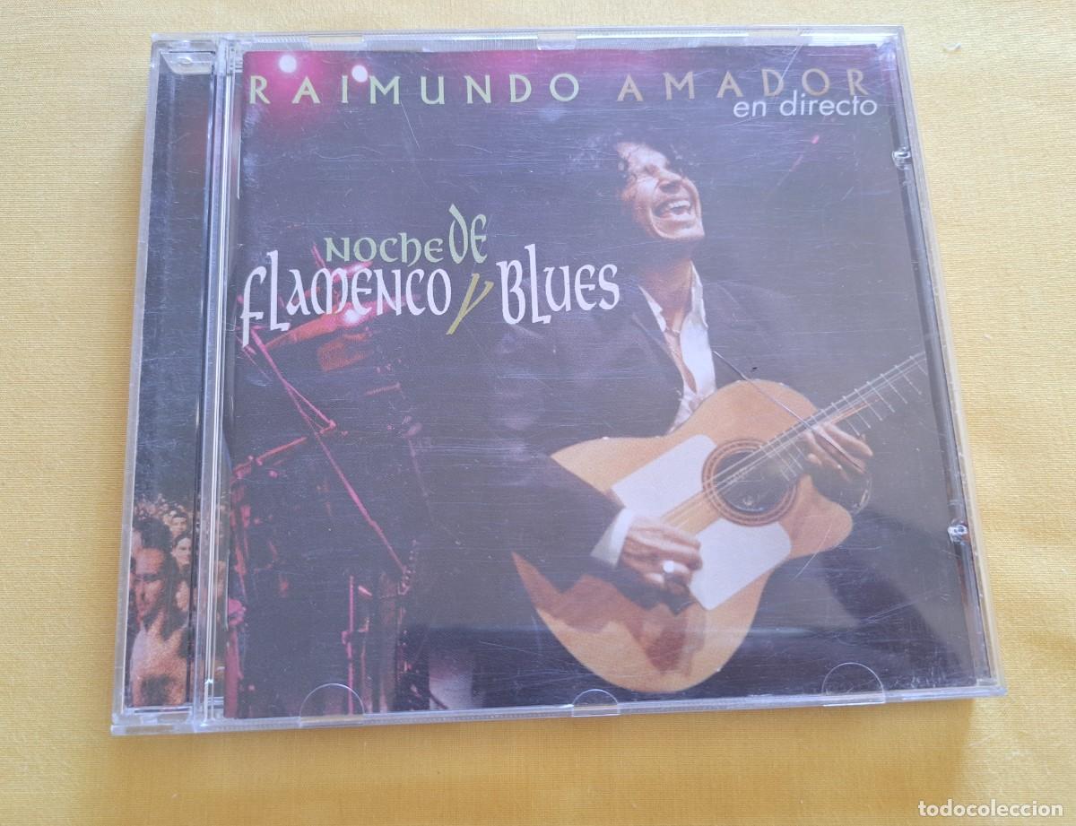 CDs de m&uacute;sica: RAIMUNDO AMADOR - NOCHE DE FLAMENCO Y BLUES (EN DIRECTO) - Universal &ndash; UMD76162 - SPAIN 1998