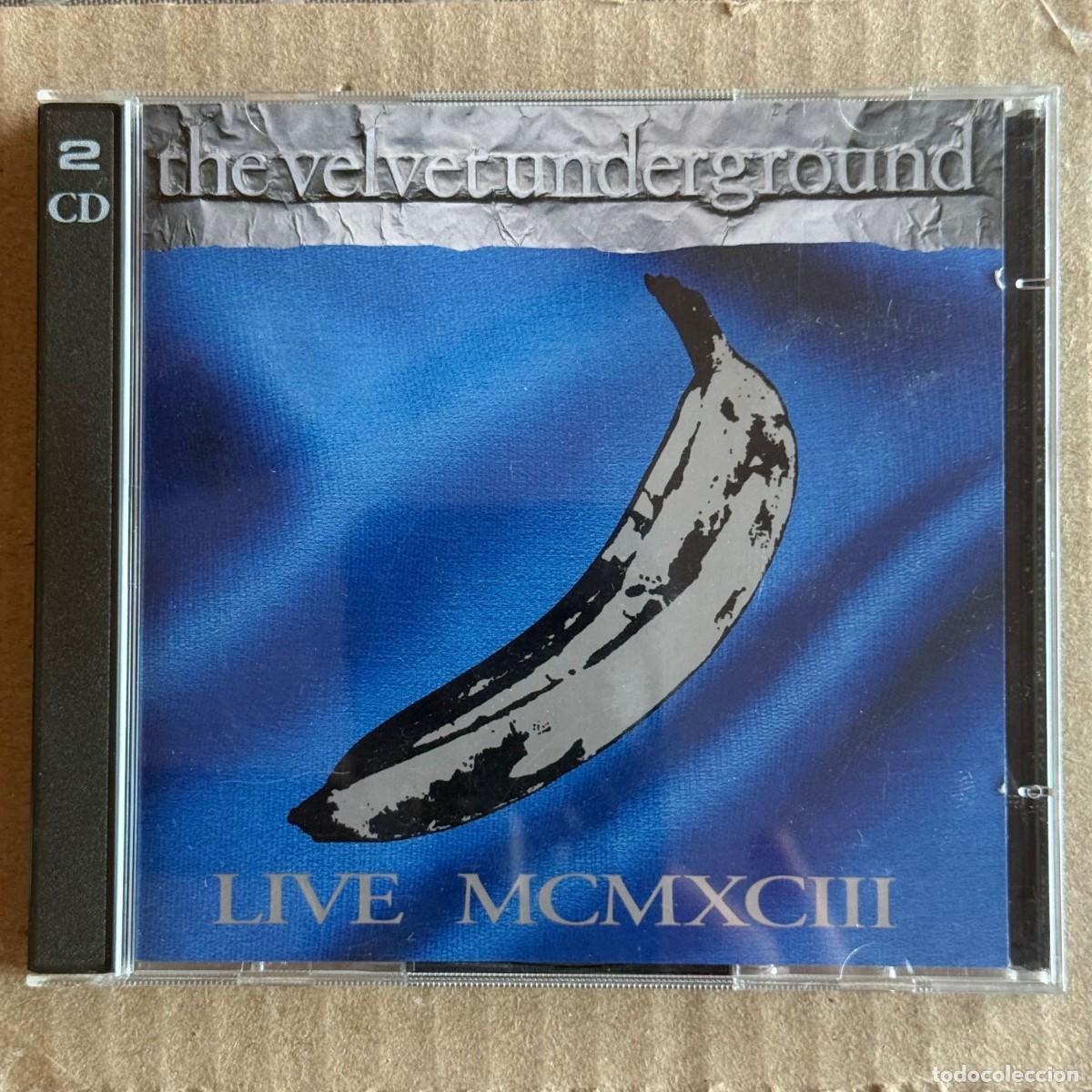 CDs de m&uacute;sica: The Velvet Underground &rdquo;Live MCMXCIII&rdquo; Live 2CD (Reuni&oacute;n Velvet)
