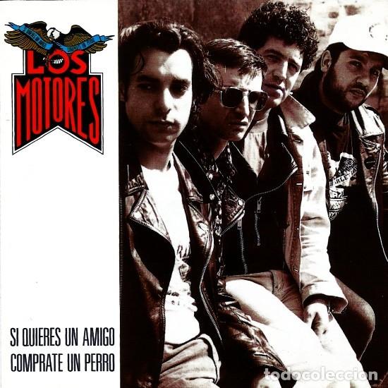 CD de M&uacute;sica: Los motores - Si quieres un amigo, c&oacute;mprate un perro