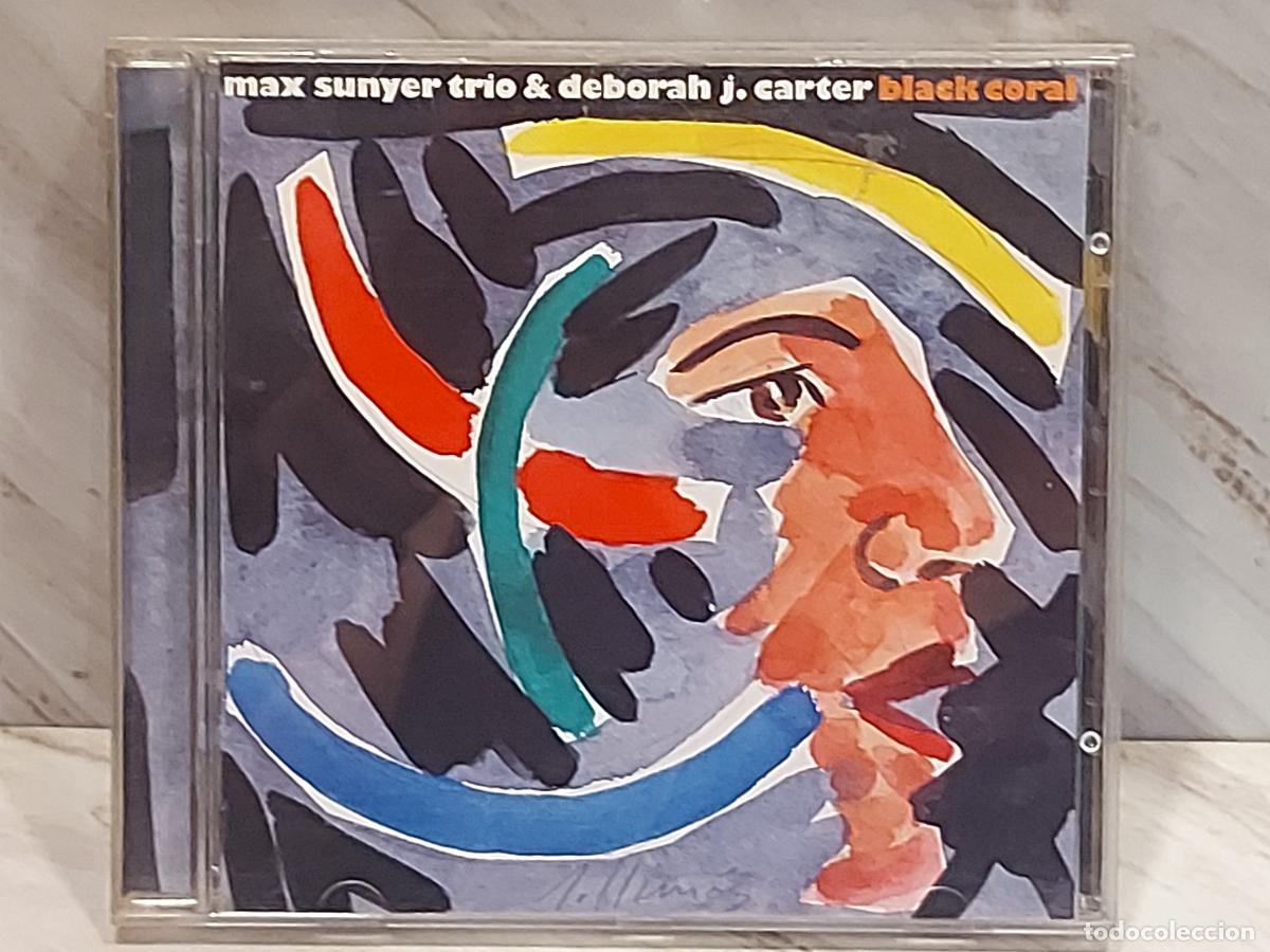 CDs de m&uacute;sica: MAX SUNYER TRIO & DEBORAH J. CARTER | BLACK CORAL | DINDI RECORDS 1995 | 13 TEMAS | DE LUJO