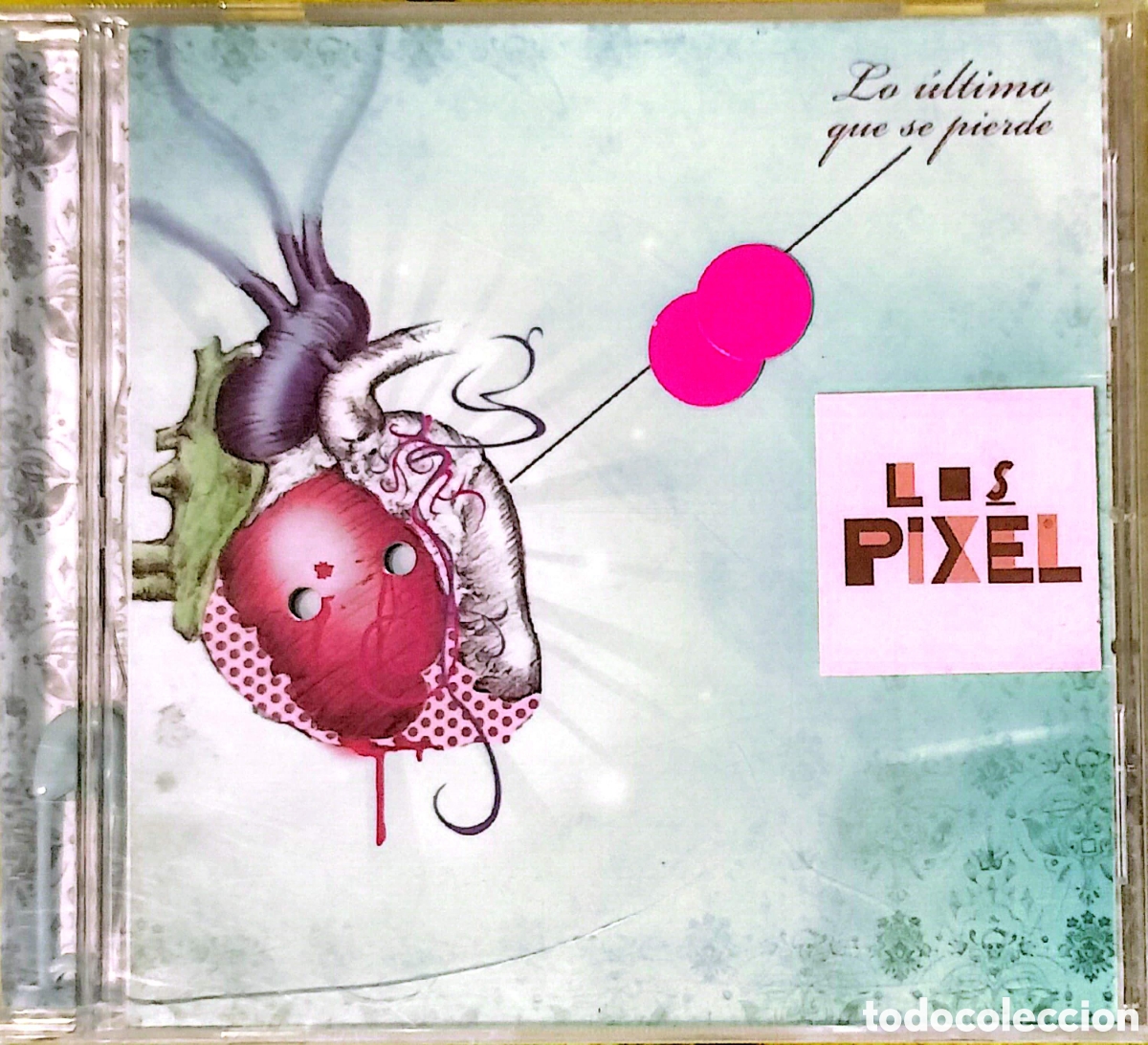 CDs de m&uacute;sica: CD Los Pixel - Lo &Uacute;ltimo Que Se Pierde