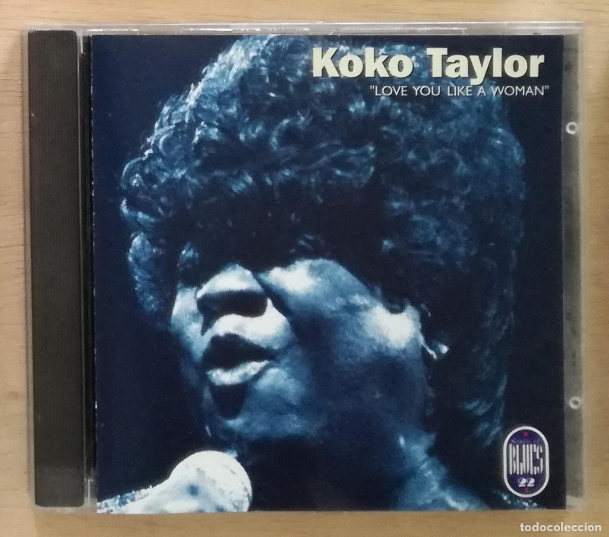 CDs de m&uacute;sica: KOKO TAYLOR - LOVE YOU LIKE A WOMAN - PEDIDO MINIMO 7&euro;