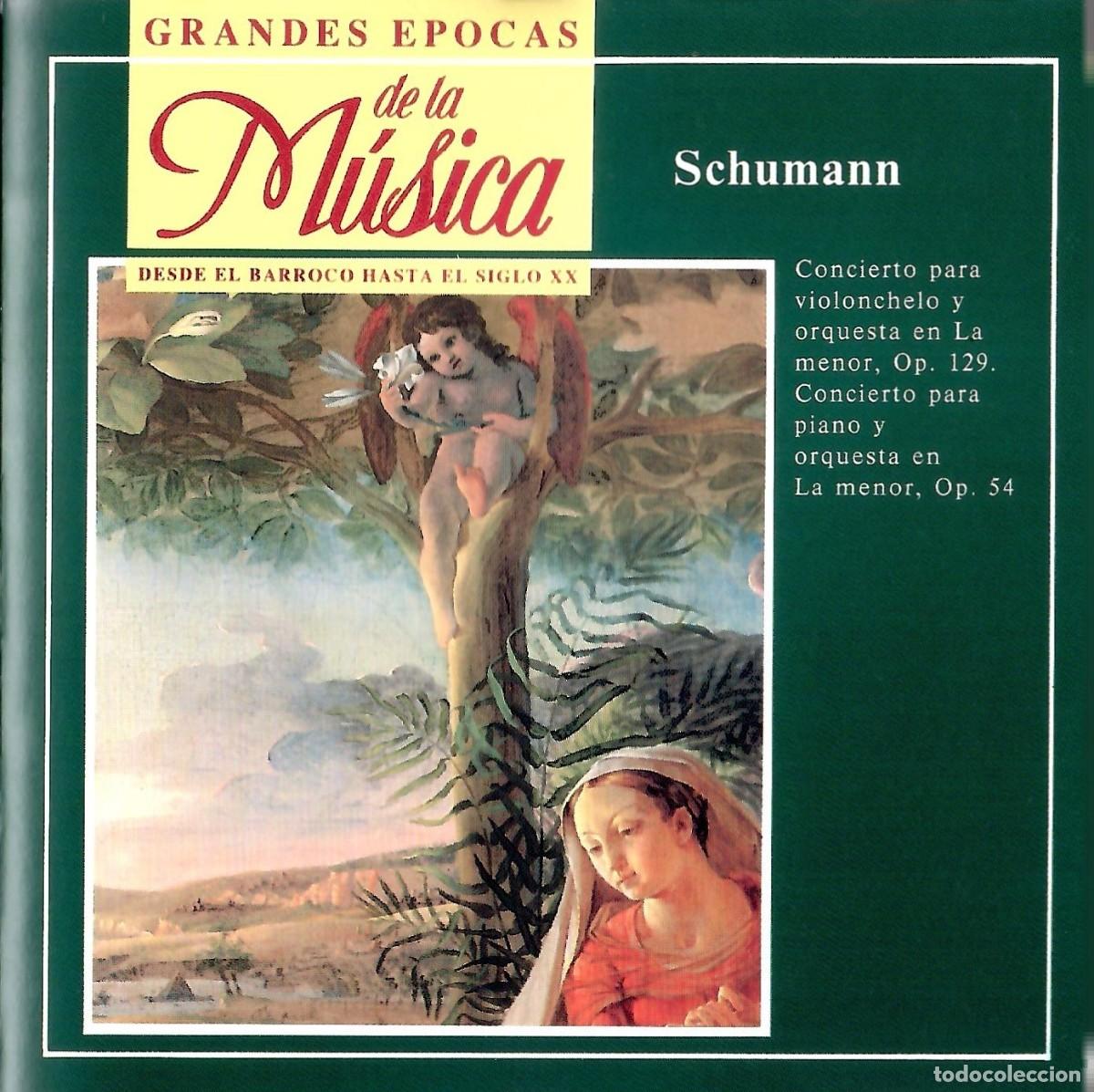 CDs de m&uacute;sica: CD Robert Schumann Conciertos - Grandes &Eacute;pocas de la M&uacute;sica