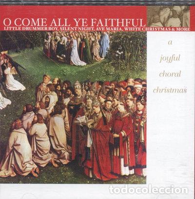 CDs de Musique: O Come All Ye Faithful- 9316797997913