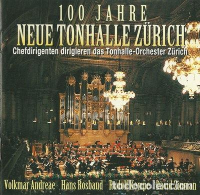 CDs de m&uacute;sica: 100 Jahre Neue Tonhalle Z&uuml;rich- 0743213062020