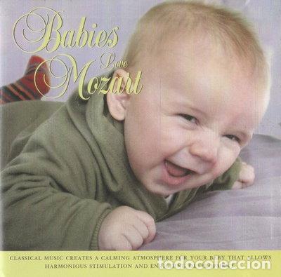 CDs de m&uacute;sica: Babies Love Mozart- 9316797549525