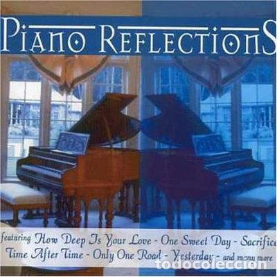 CDs de m&uacute;sica: Piano Reflections- 9316797505026