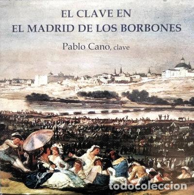 CDs de m&uacute;sica: El clave en el Madrid de los Borbones- 8436001533704