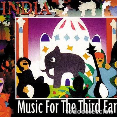 CDs de m&uacute;sica: India: Music for the Third Ear- 0689973604929
