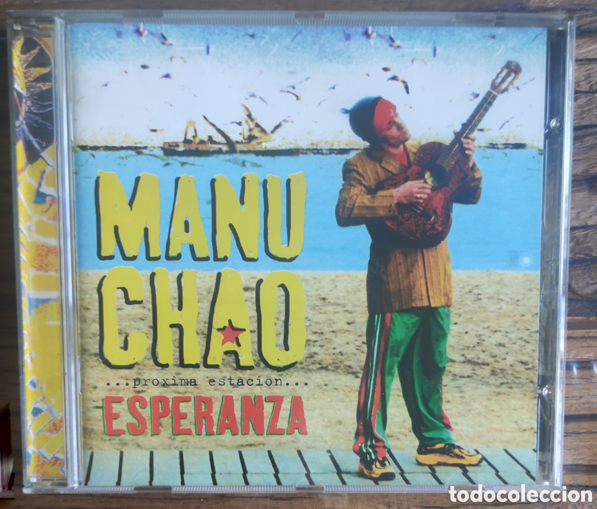 CDs de m&uacute;sica: CD Manu Chao &ndash; Pr&oacute;xima Estaci&oacute;n: Esperanza (Edici&oacute;n Original 2001) Radio Bemba / Virgin