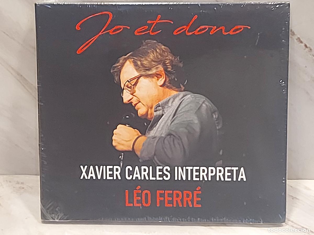 CDs de m&uacute;sica: XAVIER CARLES &ndash; JO ET DONO | INTERPRETA L&Eacute;O FERR&Eacute; | CD 2022 | DIGIPACK | PRECINTADO