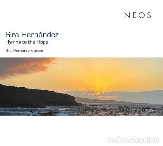 CDs de m&uacute;sica: Sira Hern&aacute;ndez - Hymns To The Hope (CD)