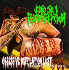 CDs de m&uacute;sica: FAECAL PUTREFACTION - Obsessive Mutilation Lust (CD, Album)