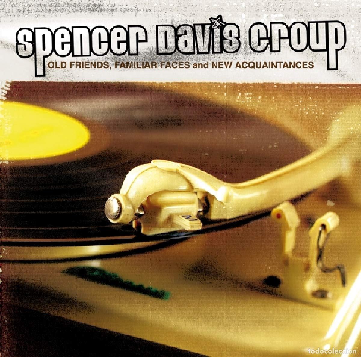 CDs de m&uacute;sica: The Spencer Davis Group * CD * Old Friends, Familiar Faces And New Acquaintances * Precintado