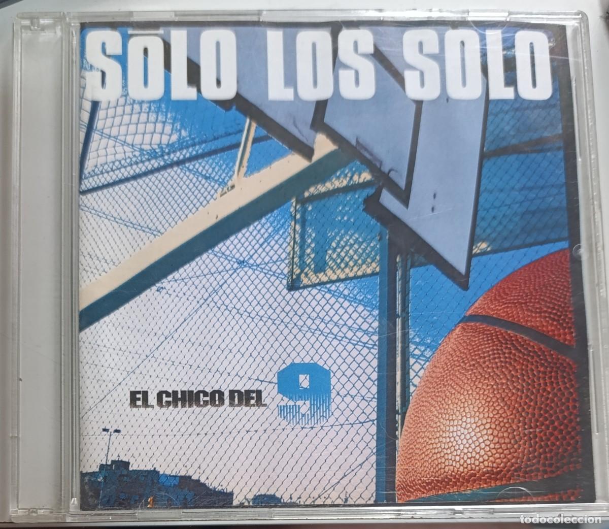 CDs de m&uacute;sica: S&Oacute;LO LOS SOLO &ndash; EL CHICO DEL 9 CD-MAXI-SINGLE 2005 - HIP HOP