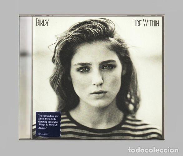 CDs de m&uacute;sica: G570 - BIRDY. FIRE WITHIN. CD.