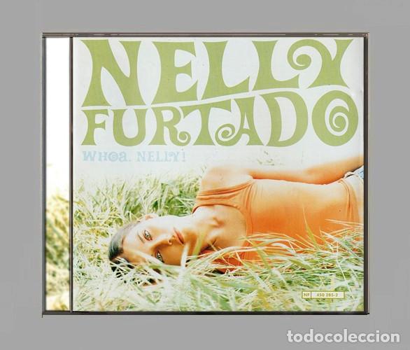 CDs de m&uacute;sica: G568 - NELLY FURTADO. WHOA NELLY. CD.