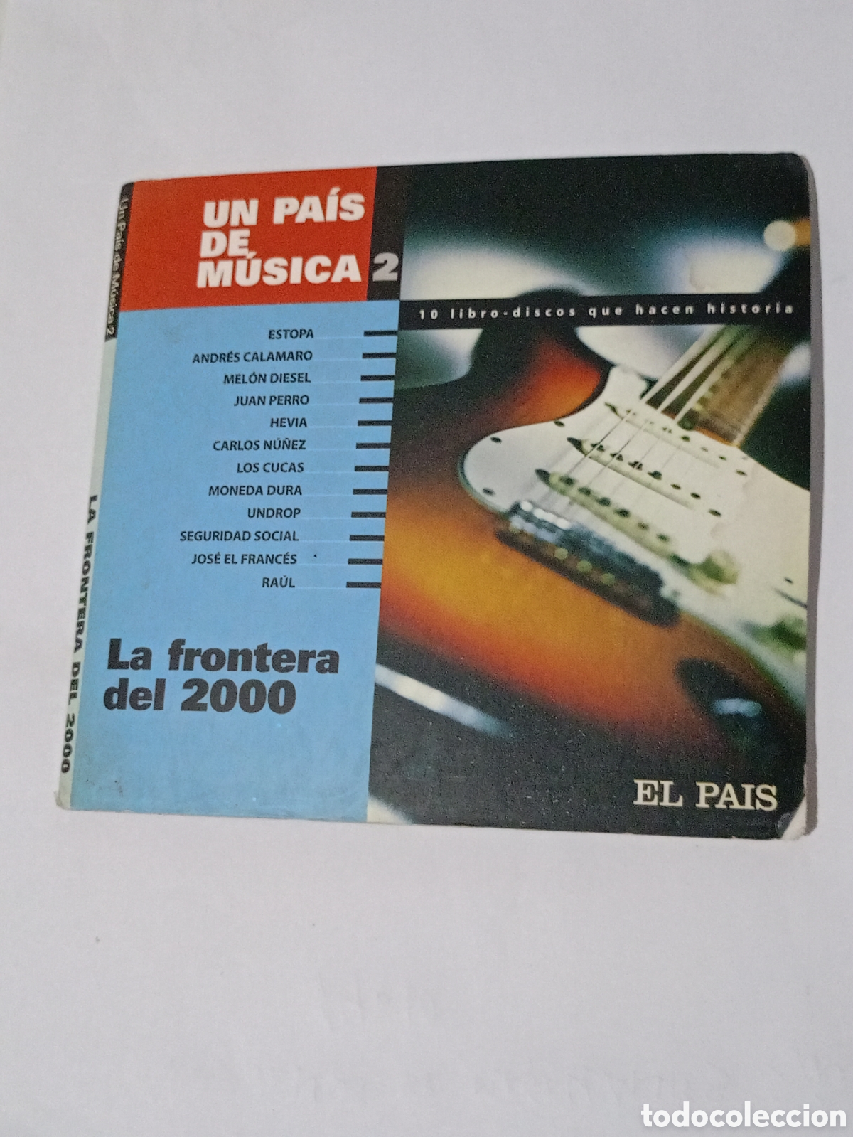 CDs de m&uacute;sica: CD. UN PAIS DE MUSICA 2. LA FRONTERA DEL 2000