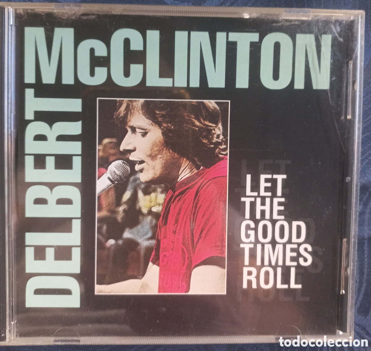 CDs de m&uacute;sica: Delbert McClinton -&nbsp;Let the good times roll