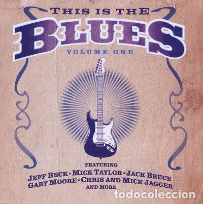 CDs de m&uacute;sica: This Is The Blues Vol. 1- 5034504141728
