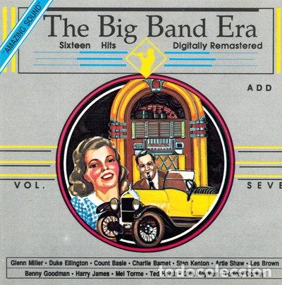 CDs de m&uacute;sica: The Big Band Era Vol. 7- 5016022560724