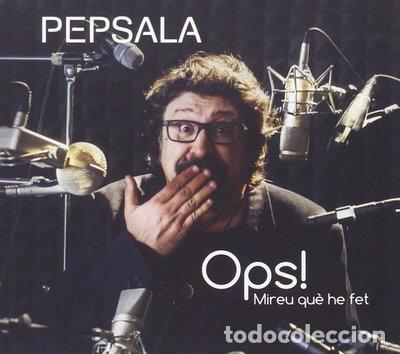CDs de m&uacute;sica: Ops! Mireu qu&egrave; he fet- 8437007110555