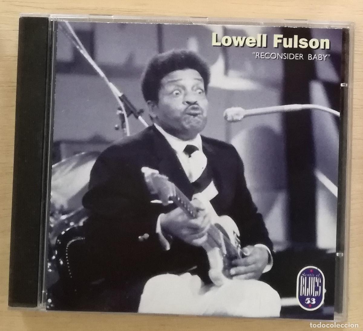 CDs de m&uacute;sica: LOWELL FULSON - RECONSIDER BABY - PEDIDO MINIMO 7&euro;
