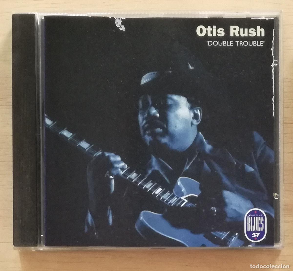 CDs de m&uacute;sica: OTIS RUSH - DOUBLE TROUBLE - PEDIDO MINIMO 7&euro;