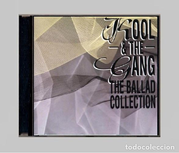 CDs de m&uacute;sica: G557 - KOOL & THE GANG. THE BALLAD COLLECTION. RECOPILATORIO. CD.