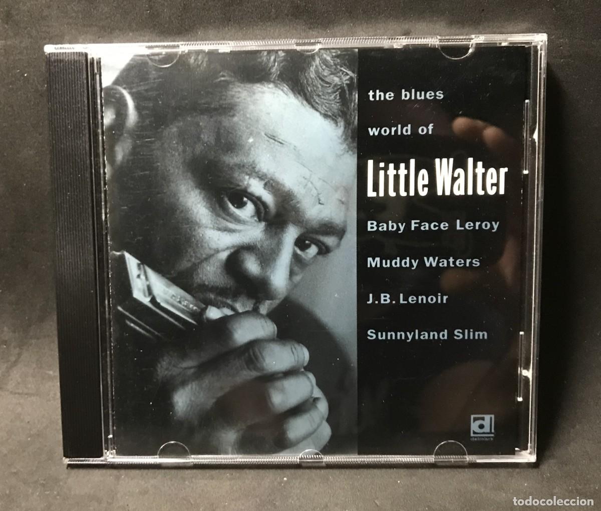 Musik-CDs: Little Walter / Baby Face Leroy / J.B. Lenoir - The Blues World Of Little Walter - Delmark Records