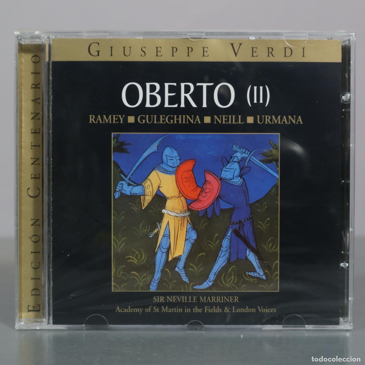 CDs de m&uacute;sica: CD. Oberto II - Giuseppe Verdi - Ramey, Guleghina, Neill, Urmana, Sir Neville Marriner, . PRECINTADO