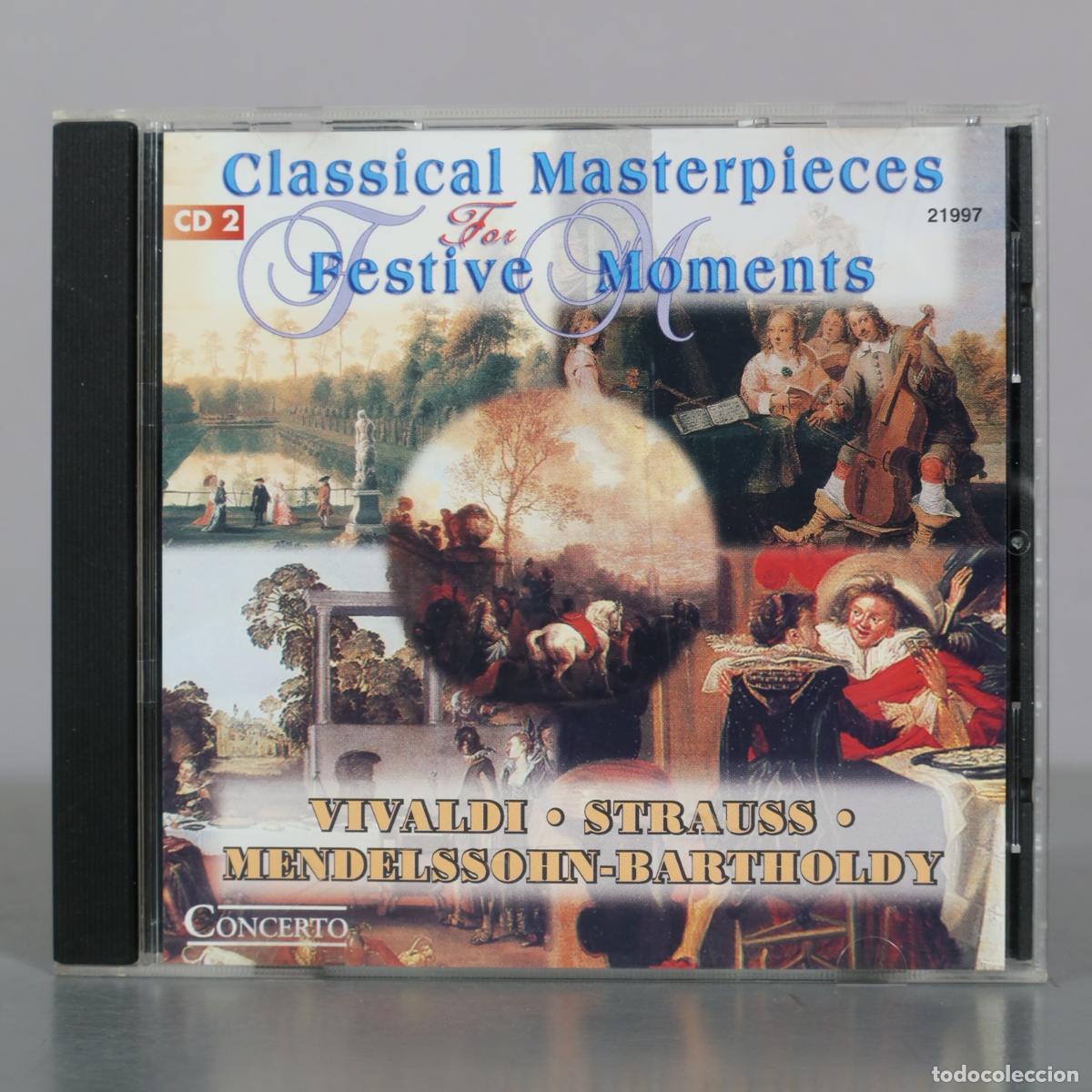 Musik-CDs: CD. Classical Masterpieces For Festive Moments - Vivaldi, Strauss, Mendelssohn-Bartholdy - Concerto.