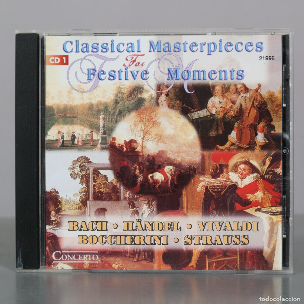 Musik-CDs: CD. Classical Masterpieces For Festive Moments - Bach, H&auml;ndel, Vivaldi, Boccherini, Strauss -