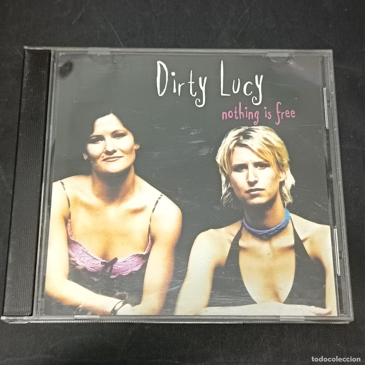 CDs de m&uacute;sica: Dirty Lucy &ndash; Nothing Is Free CD