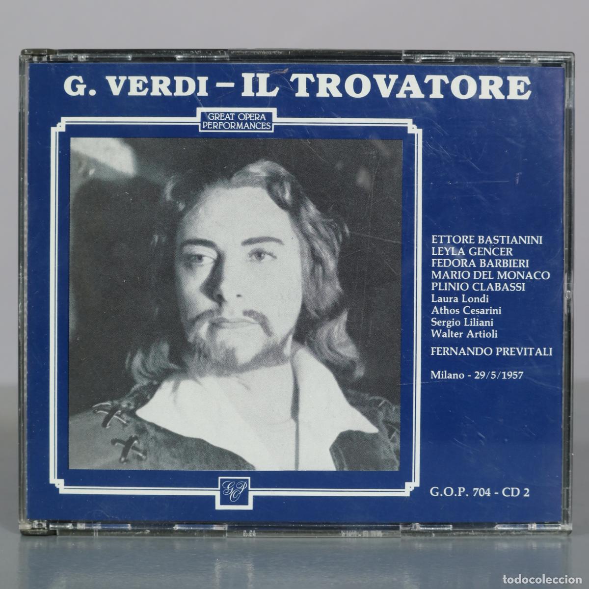 CDs de m&uacute;sica: CD. G. Verdi - Il Trovatore - Ettore Bastianini, Leyla Gencer, Fedora Barbieri, Mario Del Monaco,