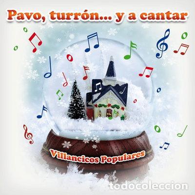 CDs de m&uacute;sica: Pavo, turr&oacute;n... y a cantar- 0825646189090