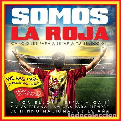 CDs de m&uacute;sica: Somos La Roja- 8435357514900