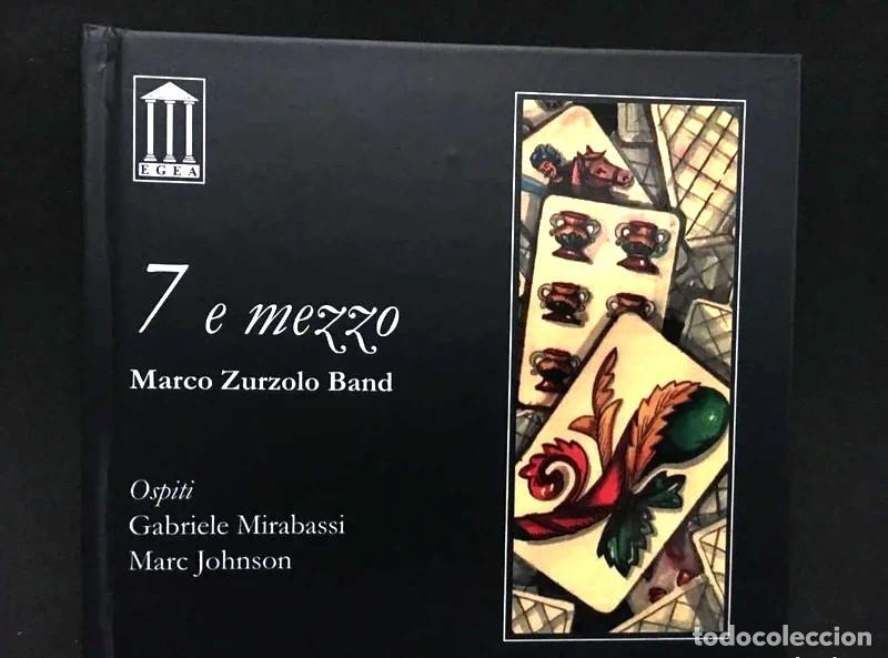 Music CDs: Marco Zurzolo Band Ospiti Gabriele Mirabassi, Marc Johnson &ndash; 7 E Mezzo - CD - Egea