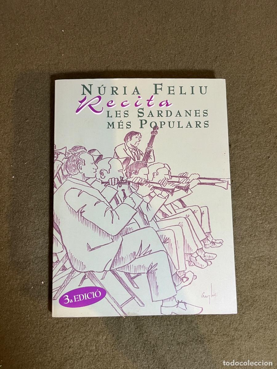 CDs de Musique: Libro + CD Firmado N&uacute;ria Feliu Recita les Sardanes m&eacute;s Populars &ndash; Dedicatoria Aut&oacute;grafa &ndash; 3&ordf; Edici&oacute;n
