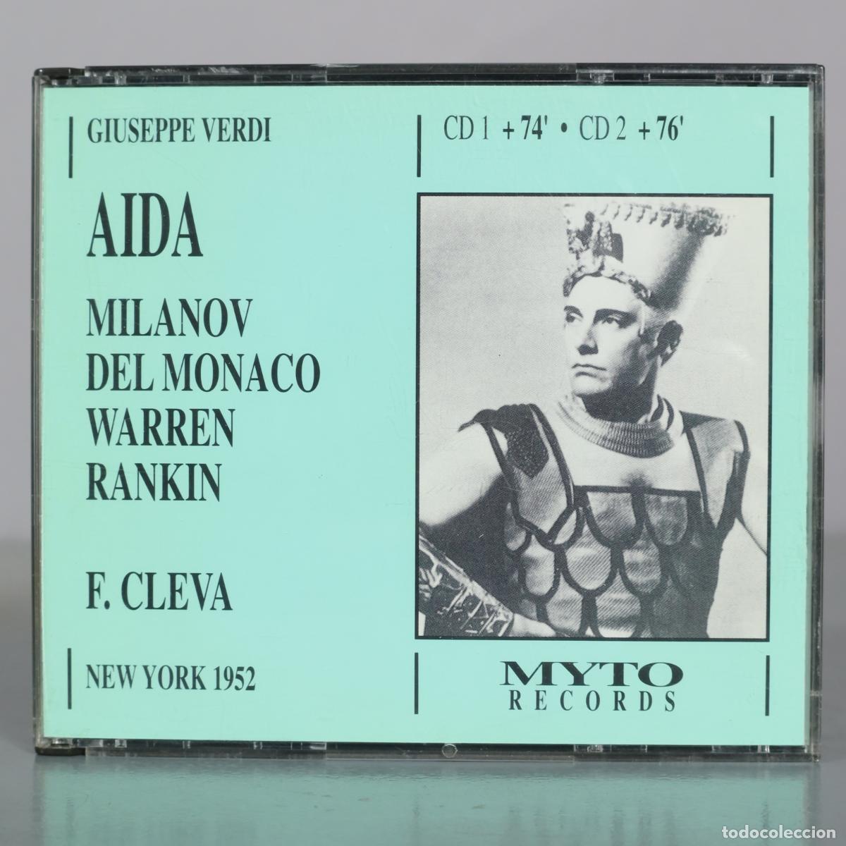 CDs de Musique: CD. Giuseppe Verdi - Aida - Milanov - Del Monaco - Warren - Rankin - F. Cleva - Myto Records