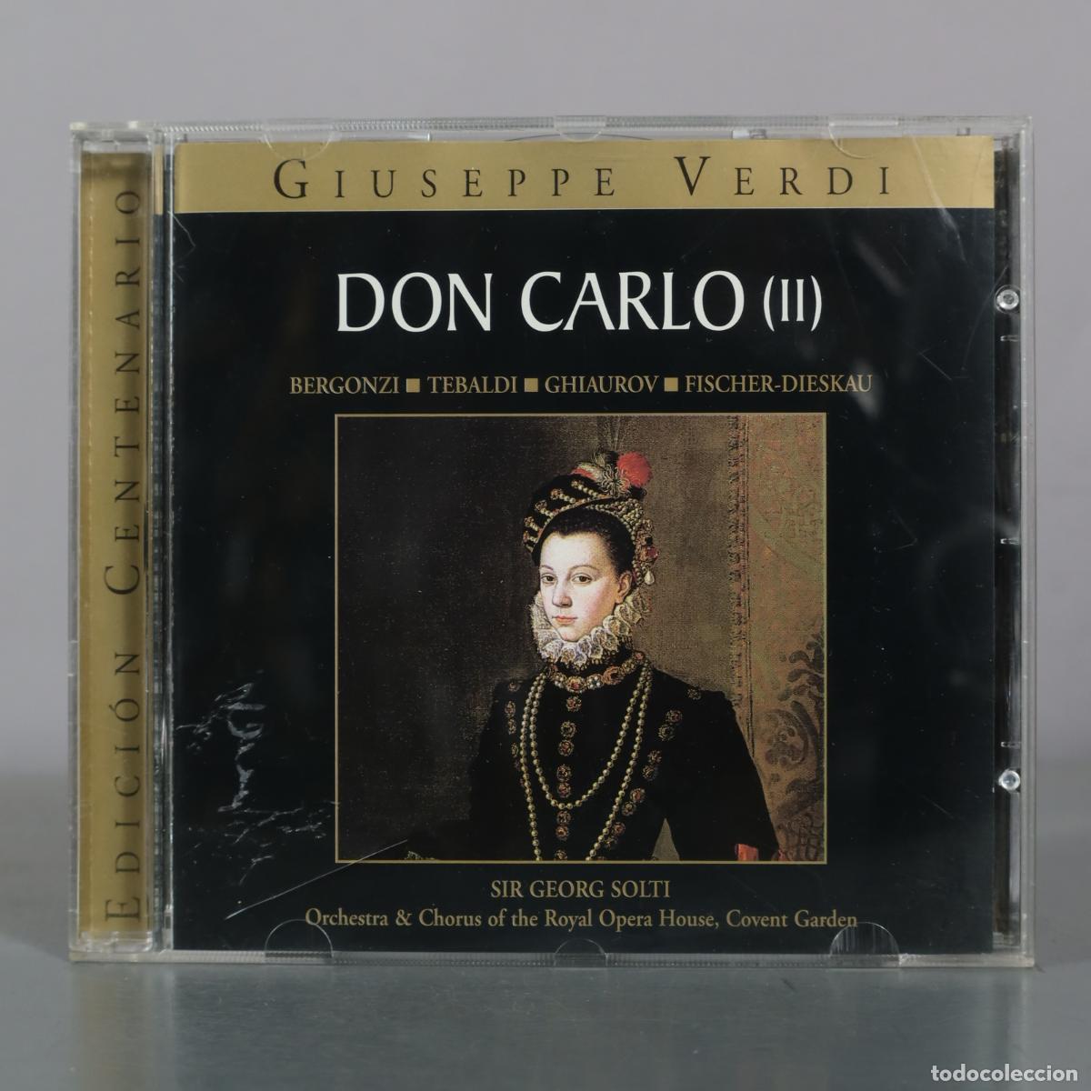 Music CDs: CD. Giuseppe Verdi - Don Carlo II - Bergonzi - Tebaldi - Ghiaurov - Fischer-Dieskau - Sir Georg