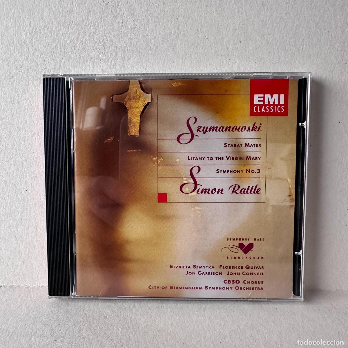 CDs de m&uacute;sica: Szymanowski - Rattle - Stabat Mater, Litany To The Virgin Mary, Symphony No. 3 (CD)