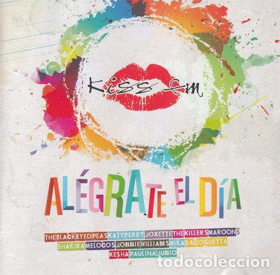 CDs de m&uacute;sica: Kiss FM: Alegrate El D&iacute;a- 0600753426845