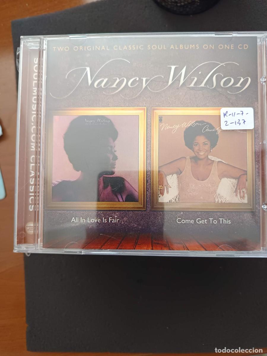 CDs de m&uacute;sica: NANCY WILSON: ALL IN LOVE IS FAIR / COME GET TO THIS. TWO ORIGINAL CLASSIC SOUL ALBUMS ON ONE CD