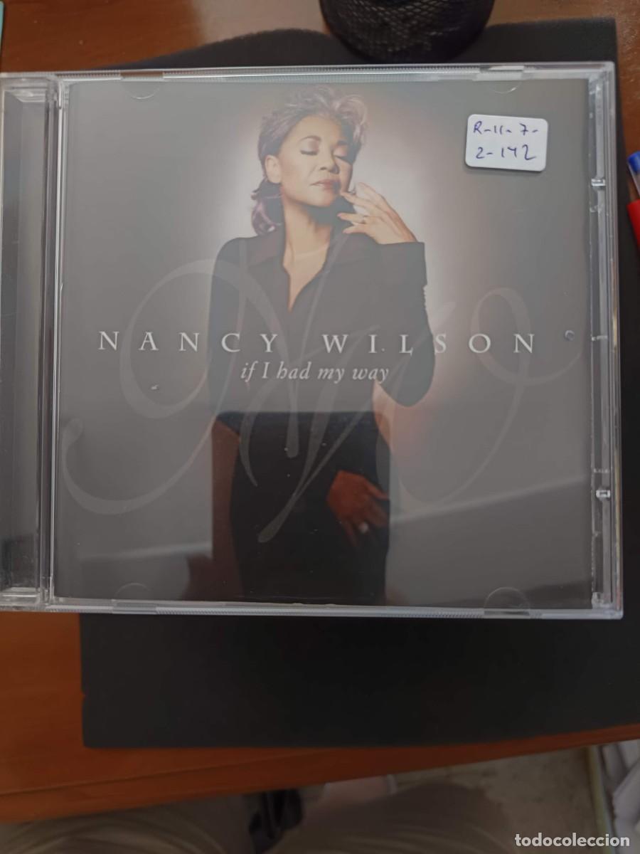 CDs de m&uacute;sica: NANCY WILSON: IF I HAD MY WAY